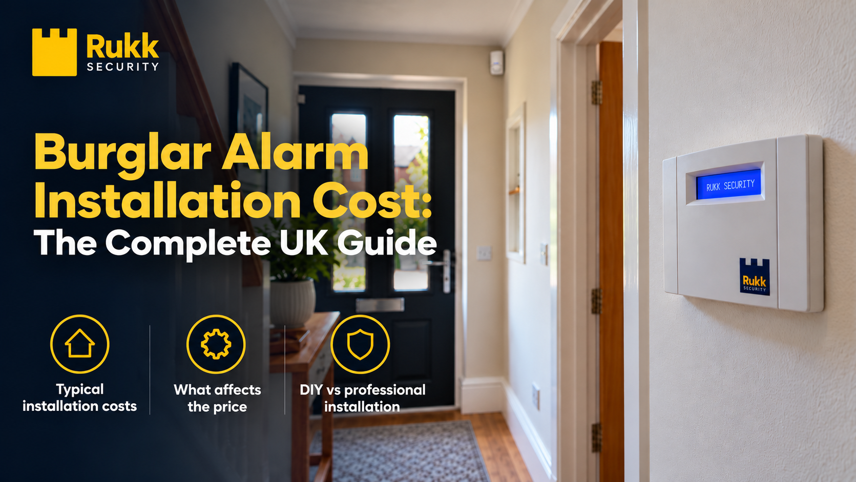 Burglar Alarm Installation Cost in the UK: What to Budget in 2026